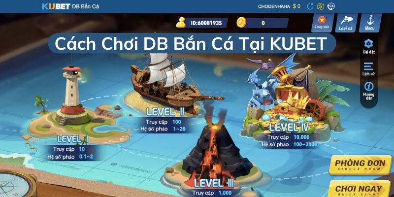 Cách chơi Bắn Cá DB cơ bản