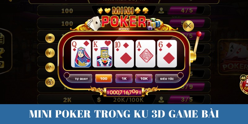 Mini Poker tại sảnh game